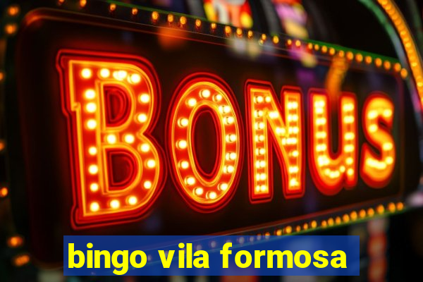 bingo vila formosa